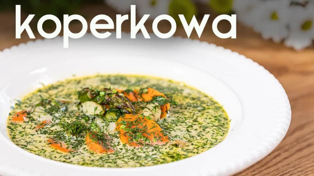 Jak zrobić zupę koperkową, która zachwyci Twoje podniebienie